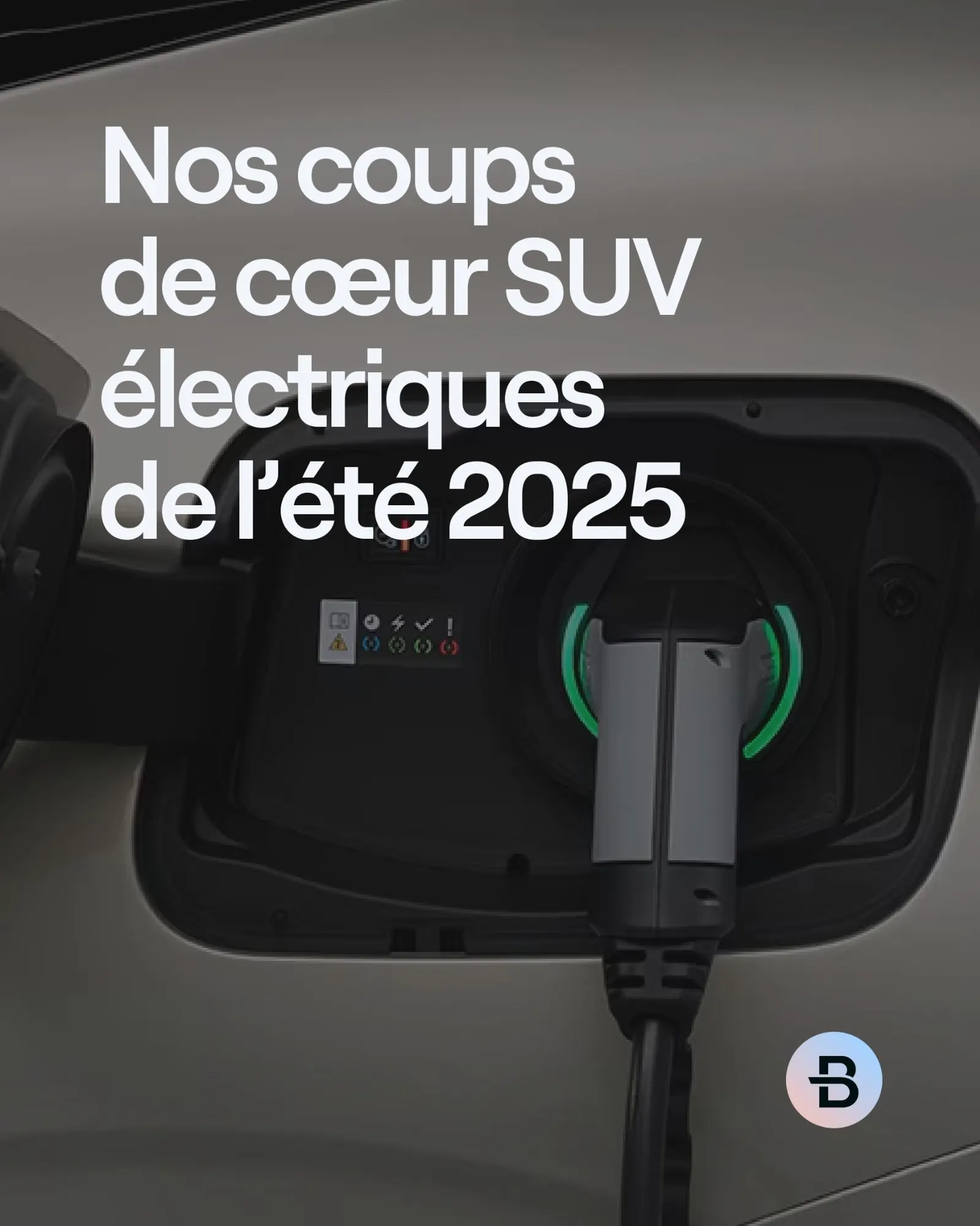 Visuel « Nos coups de cœur SUV électriques de l'été 2025 »